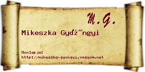 Mikeszka Gyöngyi névjegykártya